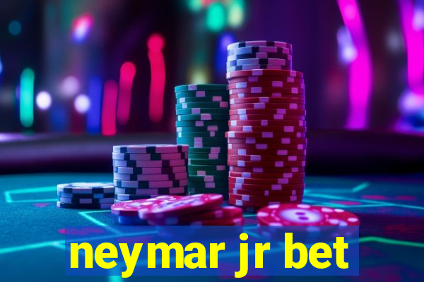 neymar jr bet